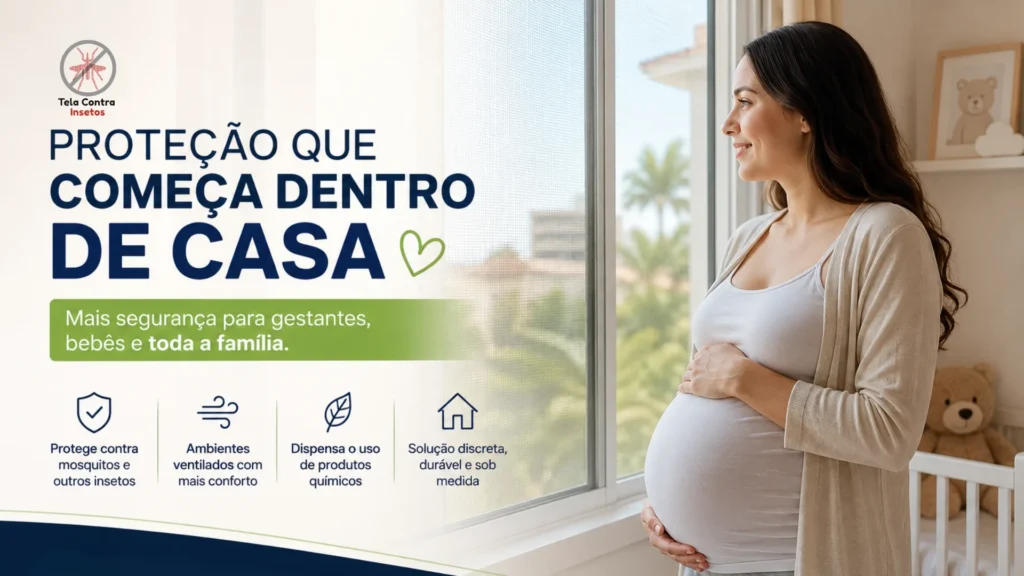 Como proteger bebês e gestantes de mosquitos dentro de casa